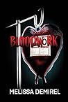 Bloodwork: A Dark...