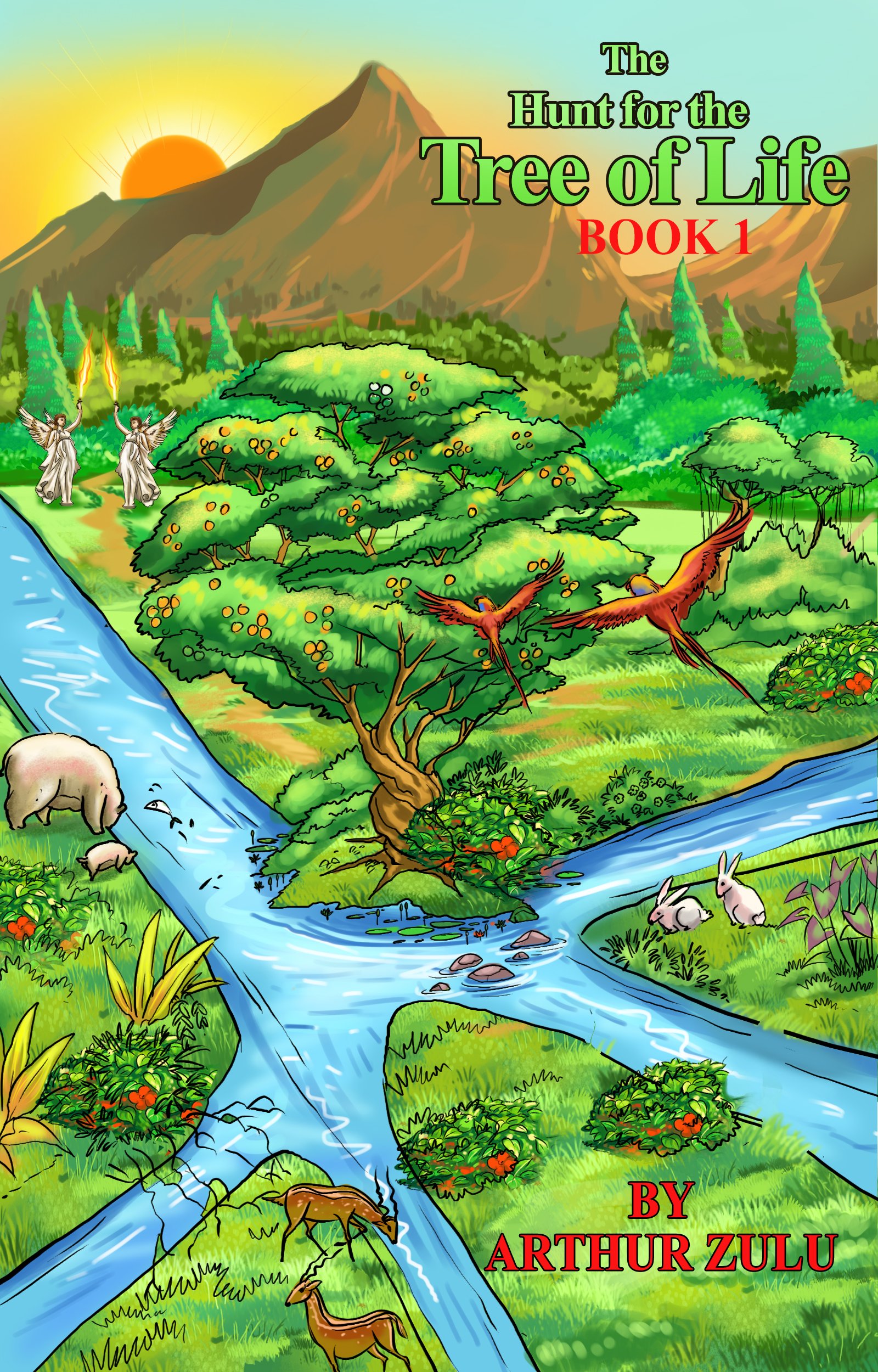 The Hunt for the Tree of Life: Book One (The Hunt for the Tree of Life, #1)