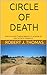 CIRCLE OF DEATH: One-Hundred-Twenty-Seventh in a Series of Jess Williams Westerns (A Jess Williams Western Book 127)