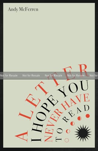 A Letter I Hope You Never Have to Read (Paperback)