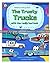 The Trusty Trucks: with the...