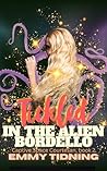Tickled: in the Alien Bordello (Captive Space Courtesan Book 2)