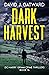 Dark Harvest (DCI Harry Gri...