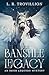 The Banshee Legacy: An Iris...