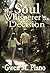 The Soul Whisperer’s Decision by Gwen M. Plano The Soul Whisperer’s Decision by Gwen M. Plano