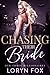 Chasing Their Bride (Her Th...