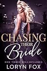 Chasing Their Bride