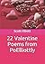 22 Valentine Poems from PoE...