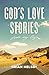 God's Love Stories: - from ...