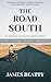 The Road South: An adventur...