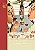 Adventures in the Wine Trad...