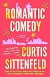 Romantic Comedy by Curtis Sittenfeld