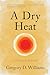 A Dry Heat: Collected Stories