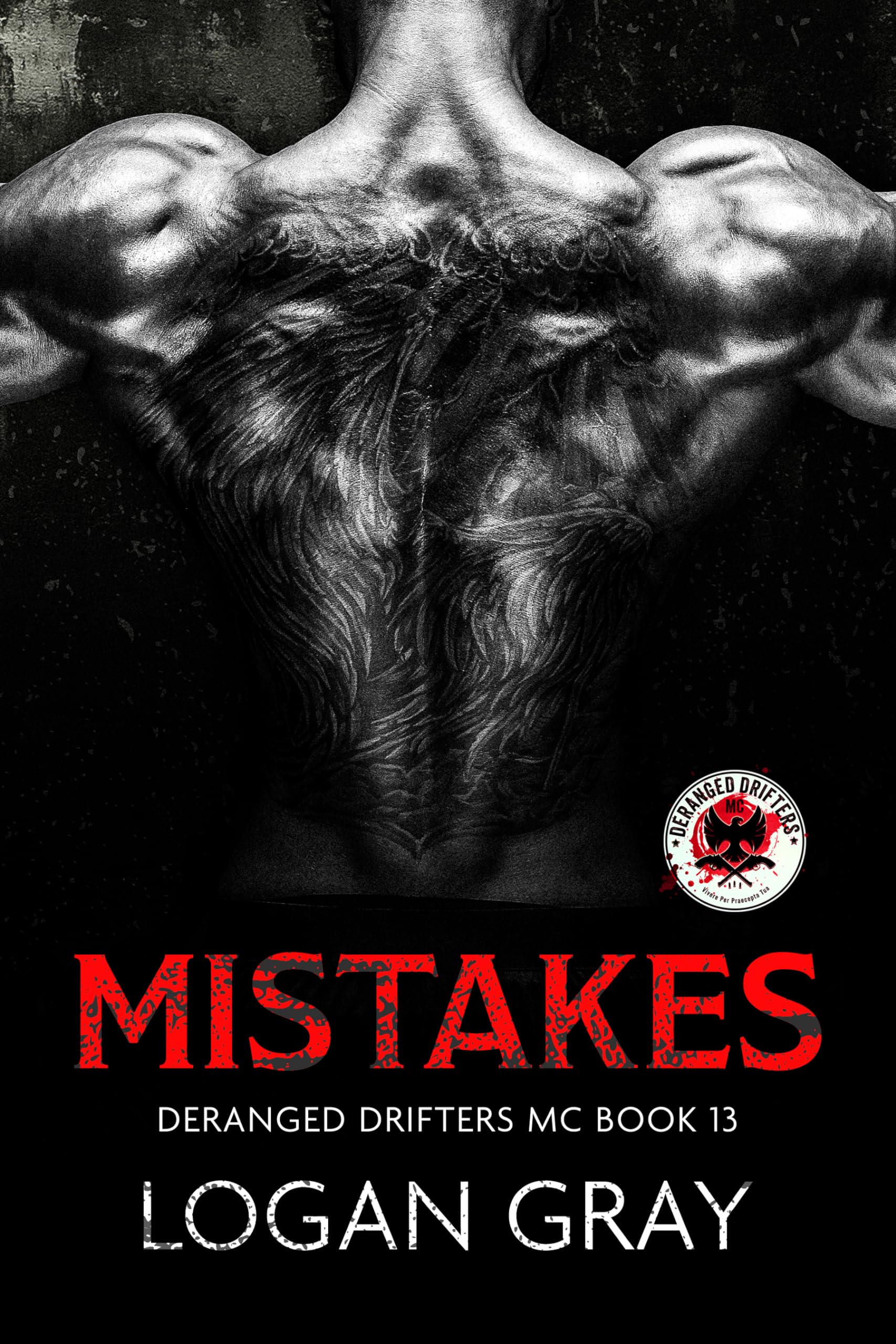 Mistakes (Deranged Drifters MC, #13)