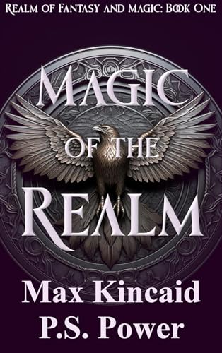 Magic of the Realm (Realm of Fantasy and Magic, #1)