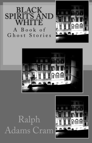 Black Spirits and White: A Book of Ghost Stories