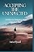 Accepting The Unexpected: 2...