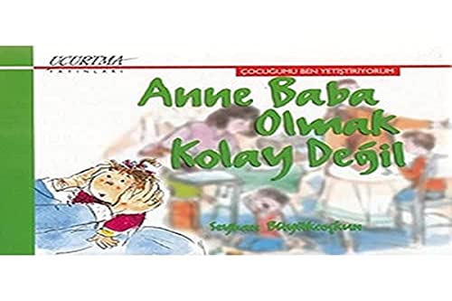 Anne Baba Olmak Kolay Degil (Hardcover)