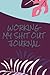 Working My Shit Our Journal