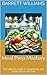 Meal Prep Mastery: The Ulti...