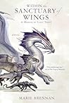 Within the Sanctuary of Wings by Marie Brennan