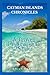 CAYMAN ISLANDS CHRONICLES: ...