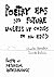 Poetry Has No Future Unless...