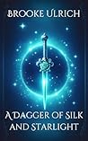 A Dagger of Silk ...