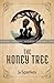 The Honey Tree
