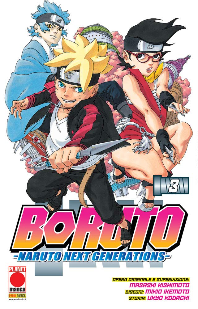 Boruto. Naruto Next Generations. Vol. 3: La mia storia!