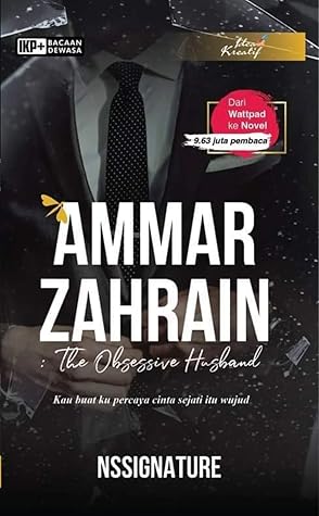 Ammar Zahrain: The Obsessive Husband