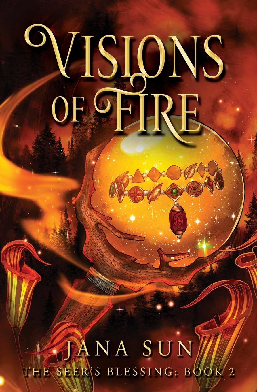 Visions of Fire (The Seer's Blessing, #2)