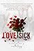 Love Sick: A Valentine's Day Charity Anthology