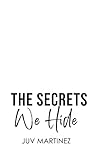The Secrets We Hide (EVERMORE Book 3) Book cover for The Secrets We Hide (EVERMORE Book 3)