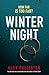 WINTER NIGHT: the Winter Se...