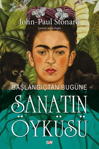 Başlangıçtan Bugüne Sanatın Öyküsü (Paperback)