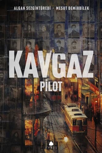 Kavgaz: Pilot (Kavgaz #2)