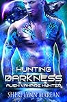 Hunting Darkness by Sheri-Lynn Marean