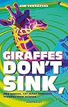 Giraffes don't sink: And approx. 137 other fantastic insights from science