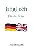 Englisch: Für die Reise (German Edition)