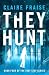 They Hunt (They Stay Series...