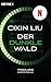 Der dunkle Wald (Trisolaris #2)