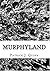 Murphyland by Patrick J. Quinn