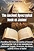 The Ancient Apocryphal Book of Jasher: Unveiling the Lost Chronicles of Genesis including the Tale of the Antediluvian Patriarchs, Angels, Watchers, the Flood, and the Tower of Babel