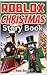 Roblox Christmas Story Book...