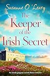 The Keeper of the Irish Secret by Susanne O'Leary