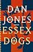Essex Dogs: Roman (German Edition)