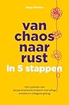 Van chaos naar rust