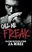 Call Me Freak