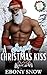 A Single Christmas Kiss (Ho...